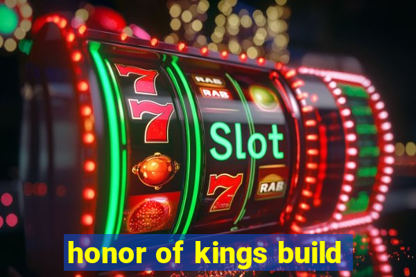 honor of kings build